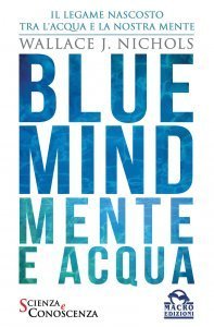 Blue Mind - Mente e Acqua - Ebook