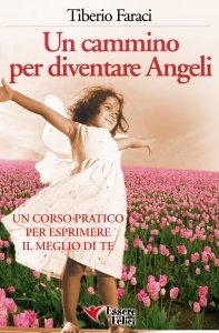 Un Cammino per Diventare Angeli