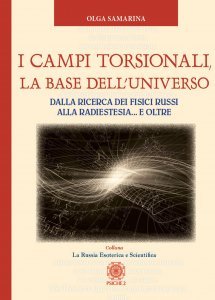Campi torsionali, la base dell'universo - Libro