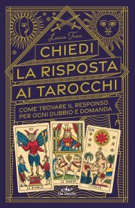 Chiedi la Risposta ai Tarocchi - Libro