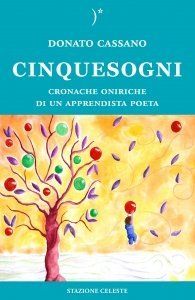 Cinque Sogni - Cronache Oniriche di un Apprendista Poeta USATO - Libro