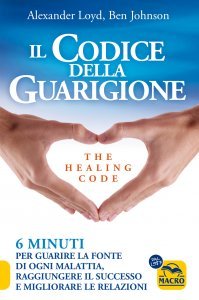Il Codice della Guarigione | The Healing Code - Libro
