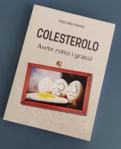 Colesterolo - Avete rotto i grassi - Libro