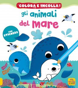 Colora e incolla. Gli animali del mare - Libro