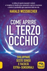 Come Aprire il Terzo Occhio  USATO - Libro