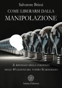 Come Liberarsi dalla Manipolazione - Libro