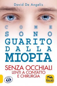 Come Sono Guarito dalla Miopia - Libro