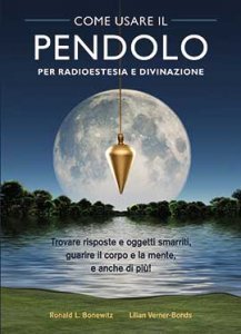 Come usare il pendolo per radiestesia e divinazione - Libro