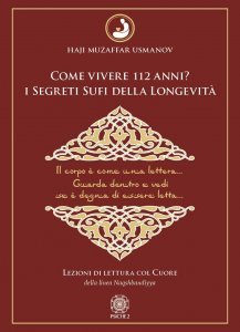 Come vivere 112 anni? I segreti Sufi della longevità - Libro