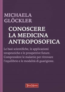Conoscere la Medicina Antroposofica - Libro