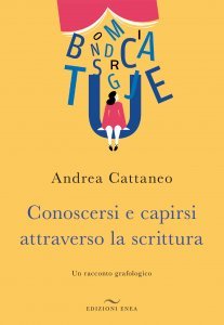 Conoscersi e Capirsi Attraverso la Scrittura - Libro