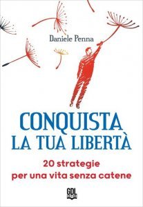 Conquista la tua libertà - Libro