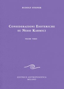 Considerazioni Esoteriche su Nessi Karmici - Vol. Terzo - Libro