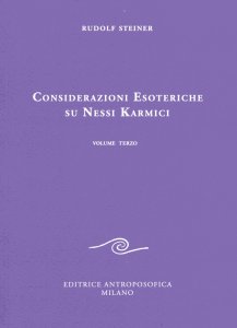 Considerazioni Esoteriche su Nessi Karmici - Vol. Terzo - Libro