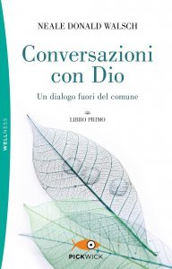 Conversazioni con Dio (Libro primo) - Libro