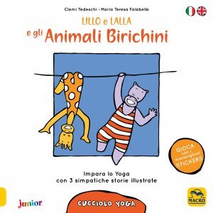 Cucciolo Yoga - Lillo e Lalla e gli Animali Birichini - Cartolibro