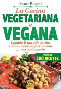 Cucina Vegetariana e Vegana USATO - Libro