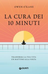 La cura dei 10 minuti - Libro