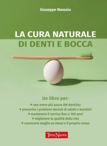 Cura Naturale dei Denti e Bocca - Libro