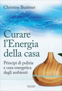 Curare l'energia della casa - Libro