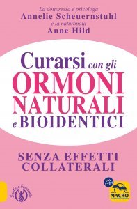 Curarsi con gli Ormoni Naturali e Bioidentici - Libro