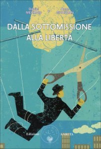 Dalla sottomissione alla libertà - Libro