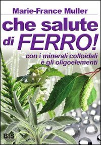 Che Salute di Ferro!