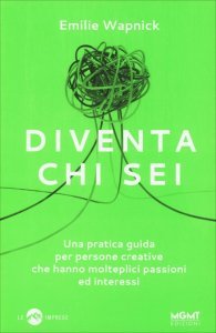 Diventa Chi Sei - Libro