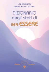 Dizionario degli stati di Ben-essere - Libro