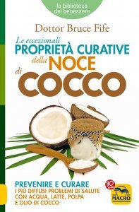 Eccezionali Proprietà Curative della Noce di Cocco