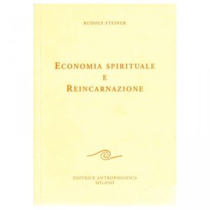 Economia Spirituale e Reincarnazione - Libro