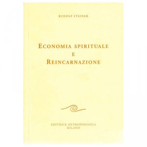 Economia Spirituale e Reincarnazione - Libro