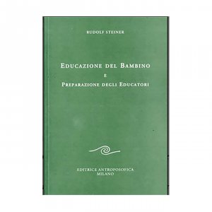 Educazione del Bambino e Preparazione degli Educatori - Libro