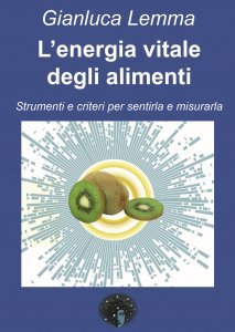 L'Energia Vitale degli Alimenti - Libro
