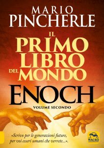 Il primo libro del mondo: Enoch volume secondo (2021) - Libro