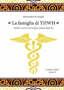 Famiglia di YHWH: CODEX YHWH Vol.II - Libro