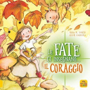 Le fate ci insegnano… il coraggio - Libro