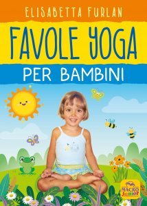 Favole yoga per bambini - Libro Fotografico ed Illustrato