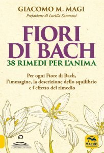 Fiori di Bach - 38 rimedi per l'Anima - Libro