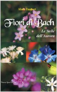 Fiori di Bach. Le Stelle dell'Aurora - Libro