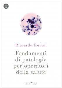 Fondamenti di Patologia per Operatori della Salute (2017) - Libro