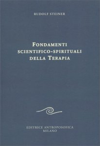 Fondamenti Scientifico-Spirituali della Terapia - Libro