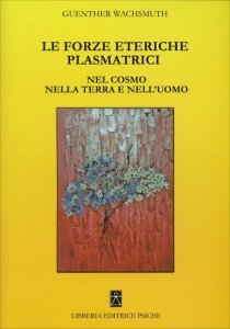 Forze Eteriche Plasmatrici - Libro