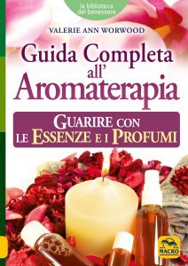 Guida Completa all'Aromaterapia - Libro