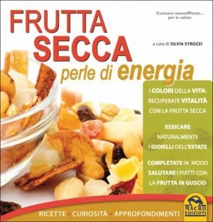 Frutta Secca Perle di Energia - Libro