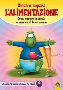 Gioca e impara l'Alimentazione - Libro