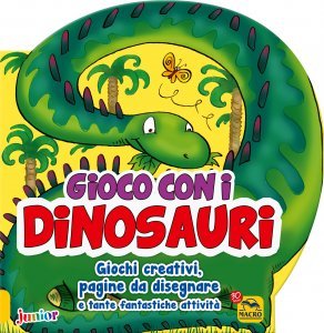 Gioco con i Dinosauri - Libro