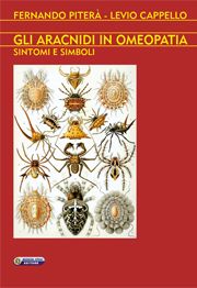 Gli aracnidi in omeopatia. Sintomi e simboli - Libro