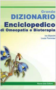 Grande Dizionario Enciclopedico di Omeopatia e Bioterapia - Libro