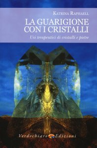 GUARIGIONE CON I CRISTALLI - Libro